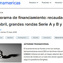 Panorama de financiamiento: recaudacin de abril, grandes rondas Serie A y B y ms